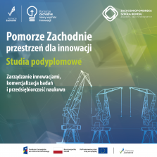 Informacja o studiach podyplomowych kierunek Zarządzanie innowacjami, komercjalizacja badań i przedsiębiorczość naukowa
